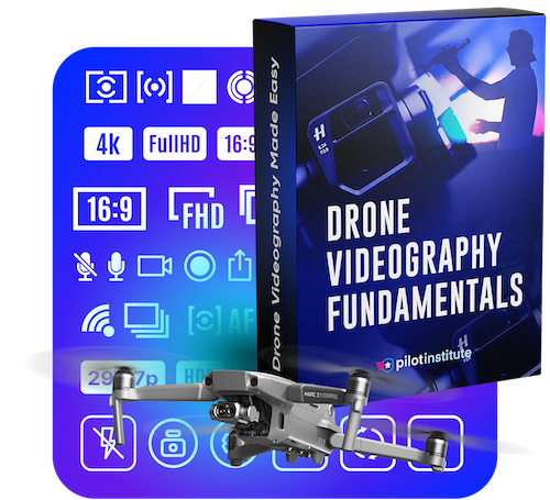 Class 2: Drone Videography Fundamentals