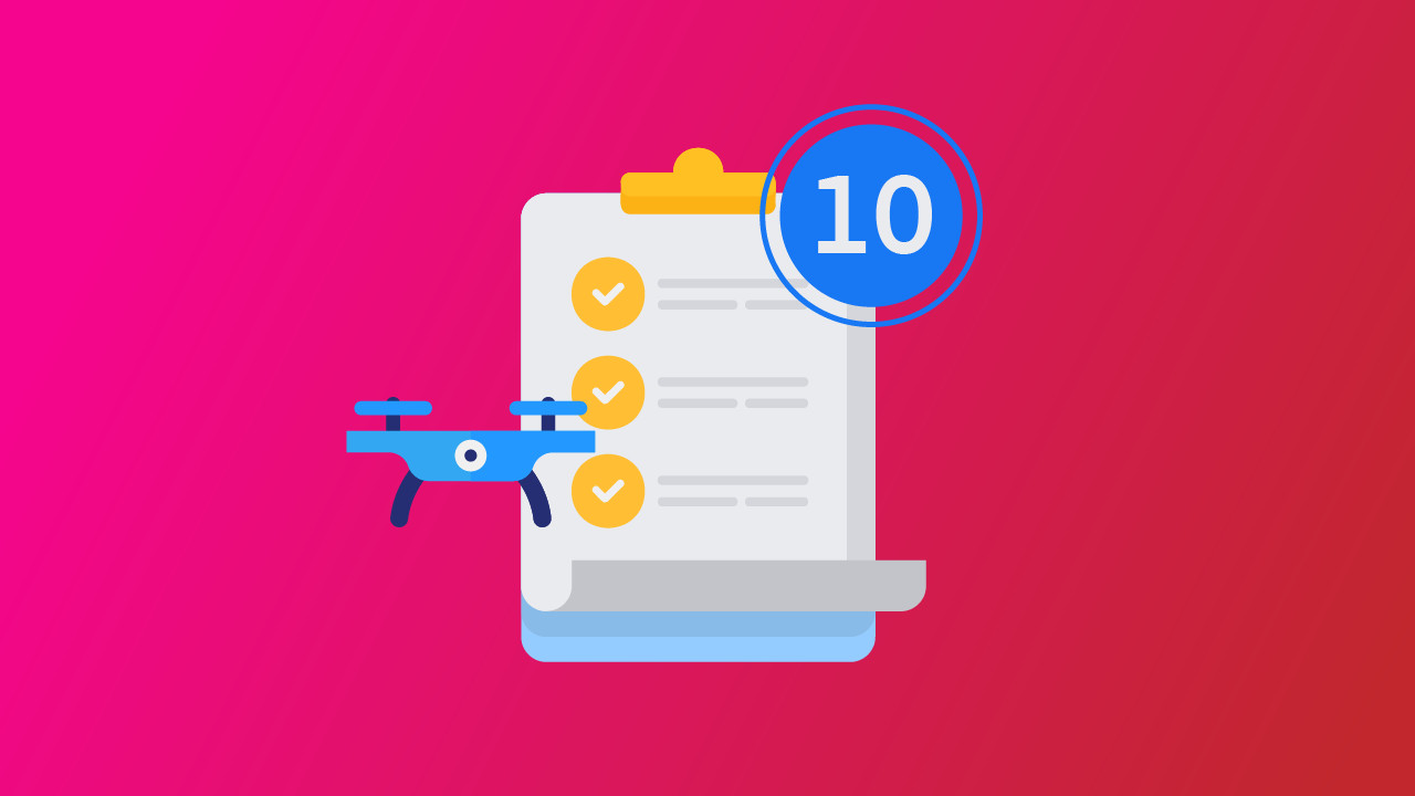 10 Things You Need to Do Before You Fly Your Drone for the First Time Featured Image.