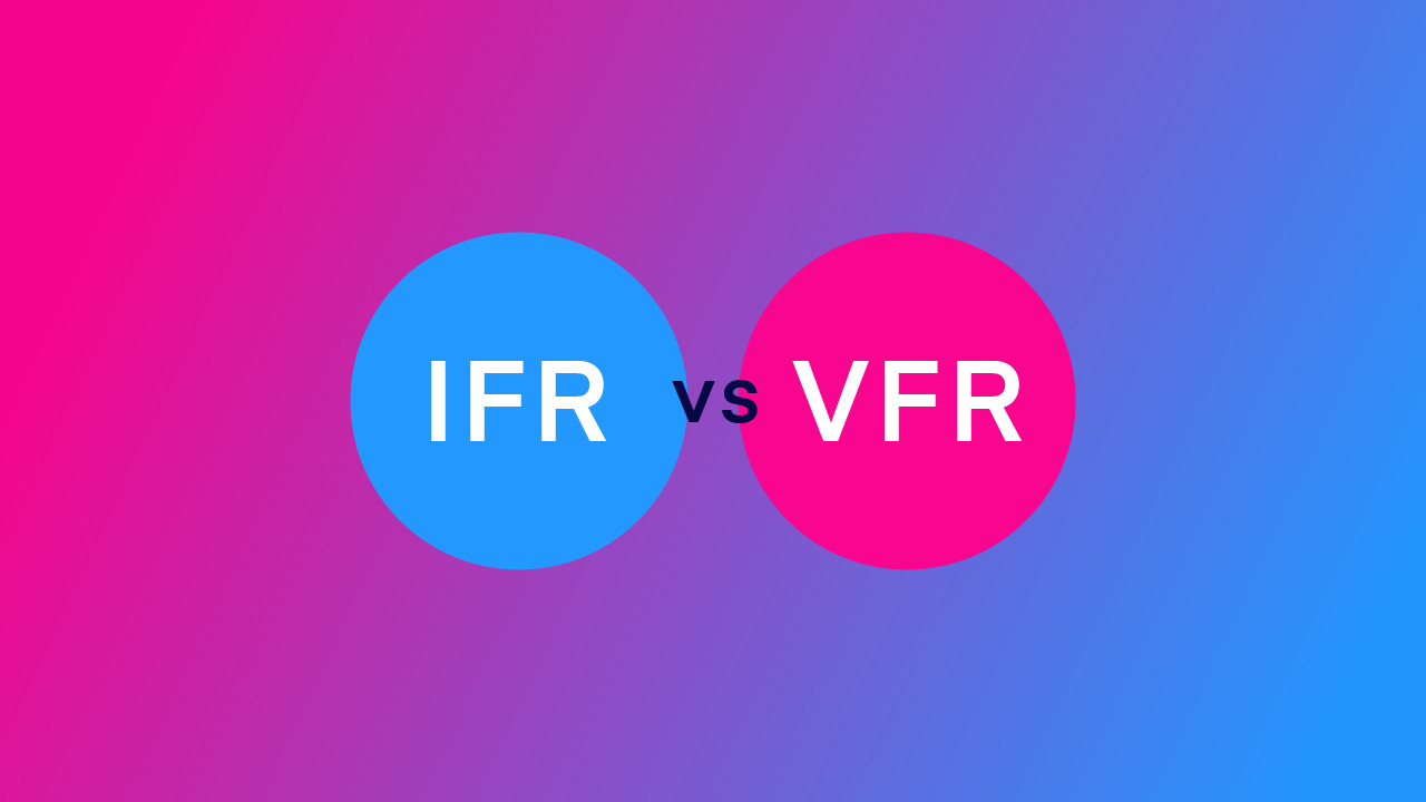 IFR vs VFR in Aviation | Understanding the Differences