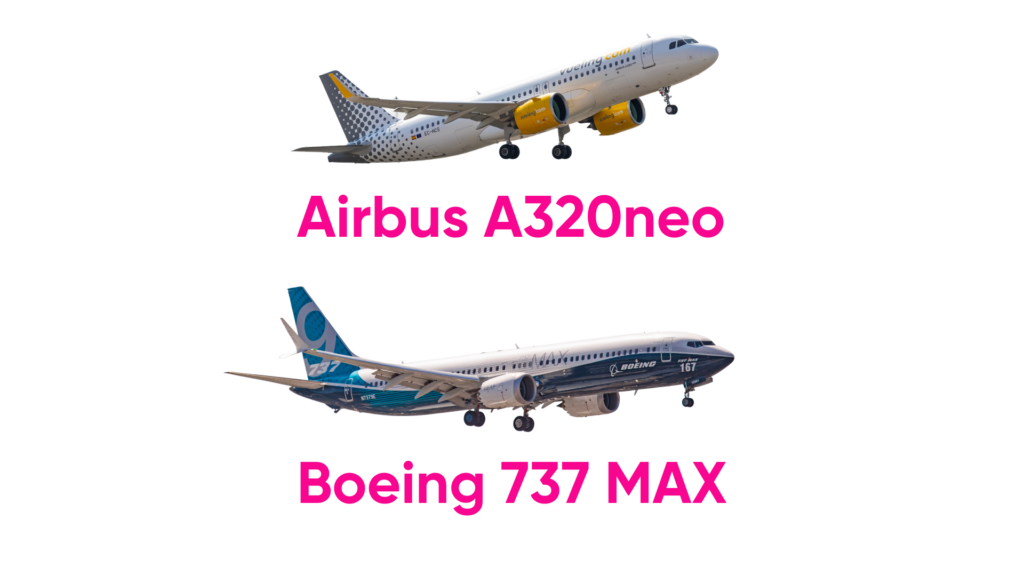 Airbus A320neo and Boeing 737 MAX