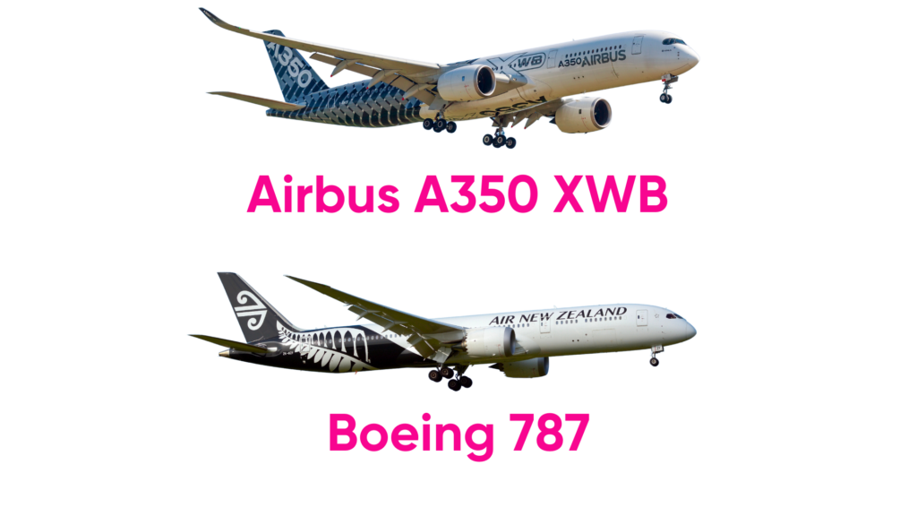 Airbus A350 XWB and Boeing 787