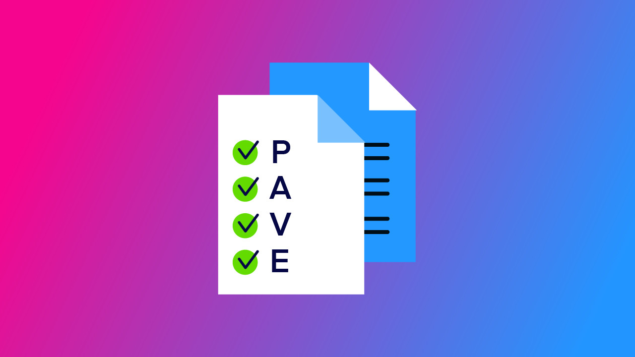 PAVE Checklist Explained