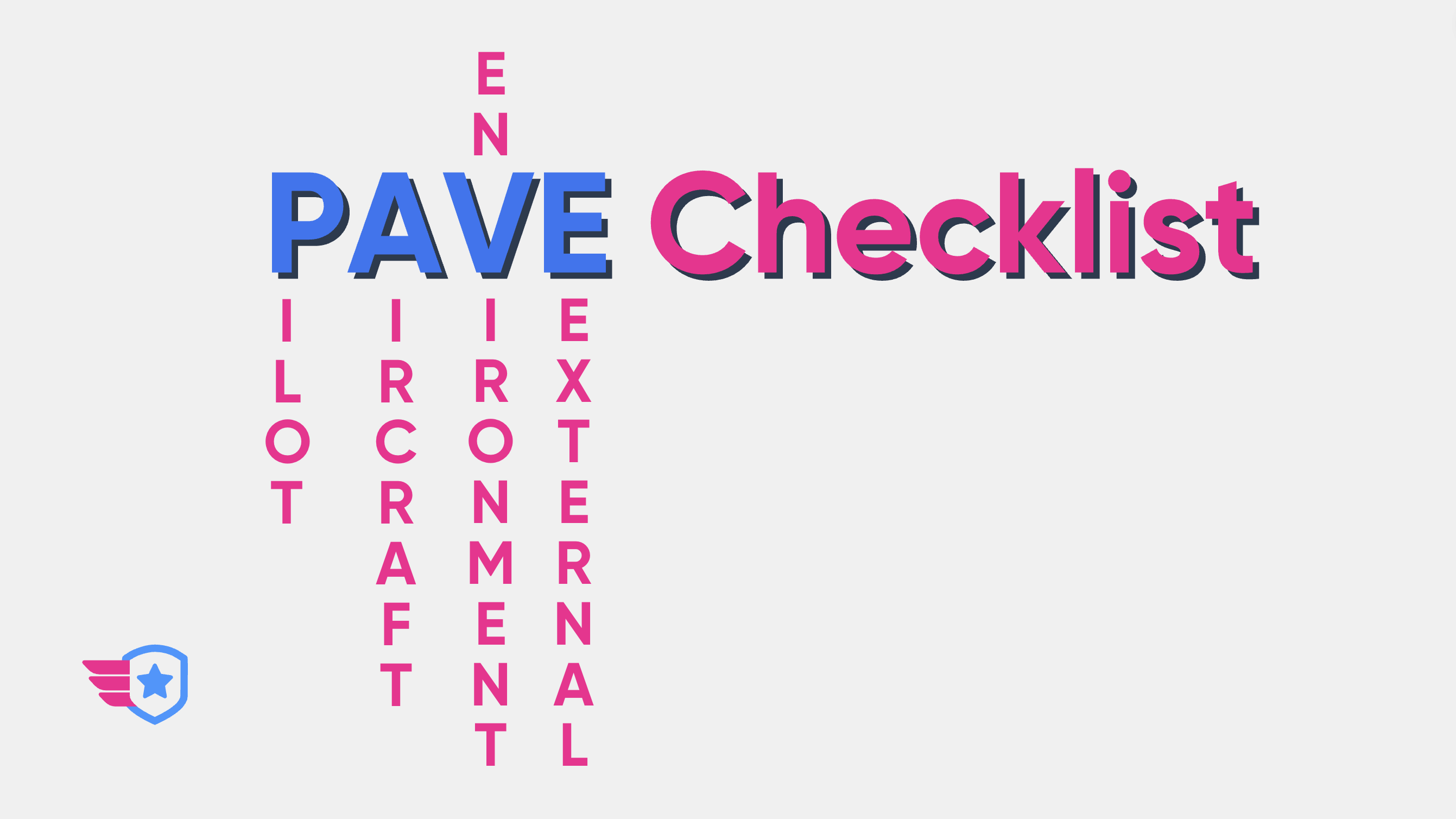PAVE Checklist Explained