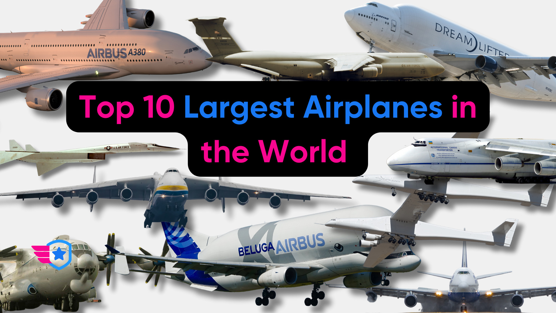 Top 10 Largest Airplanes in the World