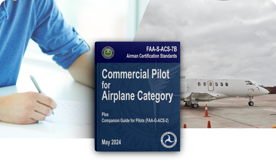 Commercial Pilot Airplane ACS FAA-S-ACS-7B cover with companion guide — Pilot Institute