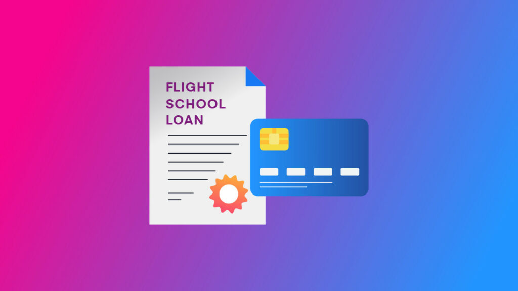How to Get a Loan for Flight School (And Save) Pilot Institute