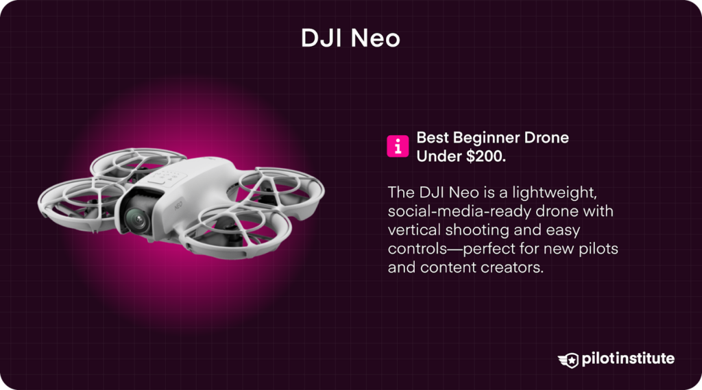 DJI Neo drone shown as the top beginner option under $200, with ducted propellers and compact design for social media content creation.