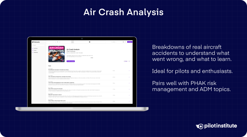 Aviation podcast infographic analyzing real aircraft accidents and pilot decision-making lessons.